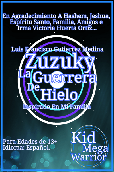 Zuzuky La Guerrera De Hielo     