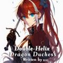 Double Helix Dragon Duchess