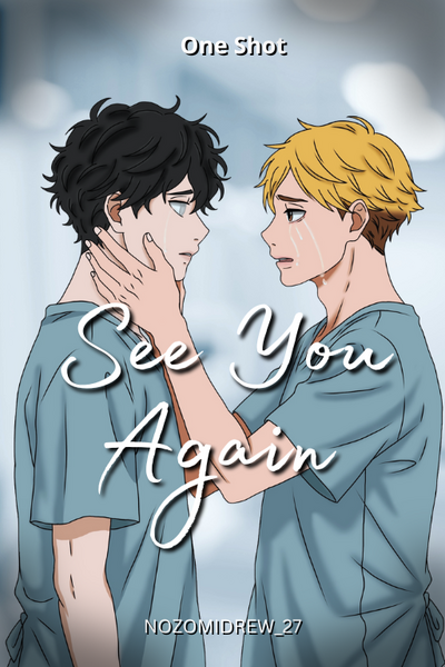 See You Again (BL) *One Shot*