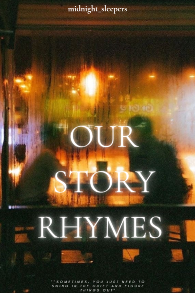 Our story rhymes (cigarettes prequel #1)