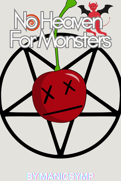 No Heaven For Monsters: Redux