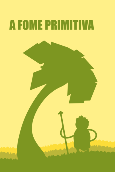 A FOME PRIMITIVA