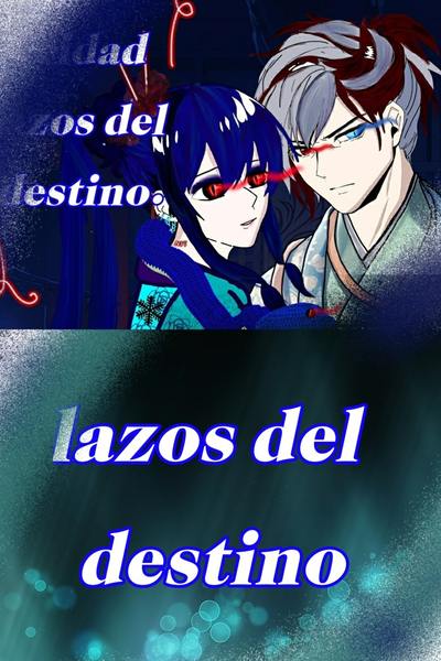  lazos del destino