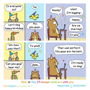 Near, Far, Wherever you are!