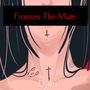 Frances The Mute