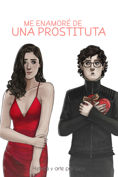 Me Enamor&eacute; de una Prostituta