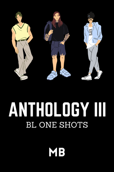 Anthology III: BL One Shots