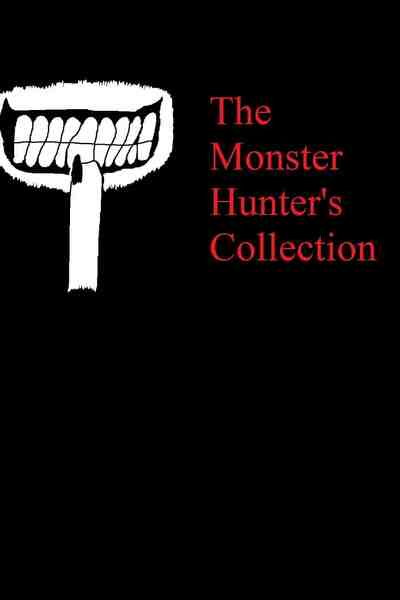 The Monster Hunters' Collection