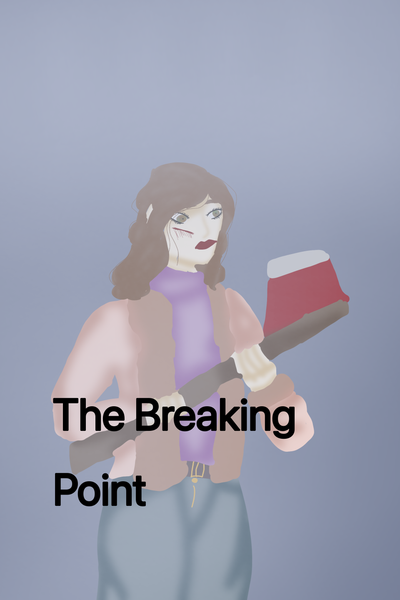 The Breaking Point