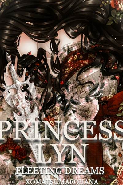 Princess Lyn: Fleeting Dreams