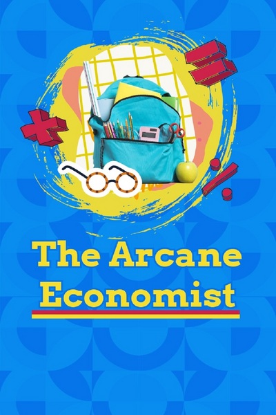 The Arcane Economist