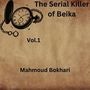 The Serial Killer of Beika Vol.1