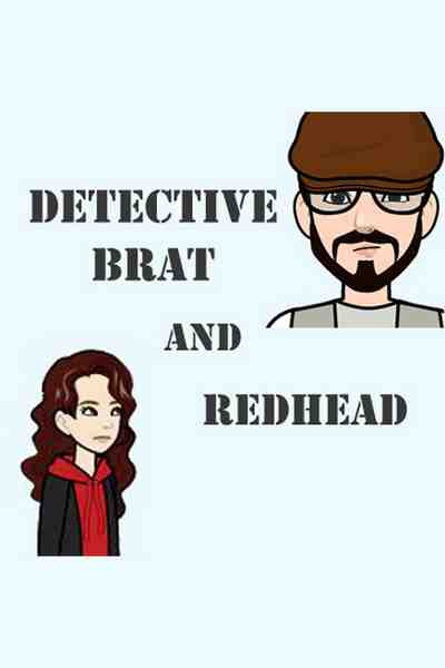 Detective Brat and Redhead