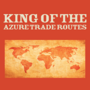 King of the Azure Trade Routes