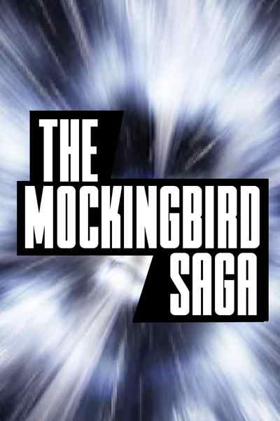 The Mockingbird Saga