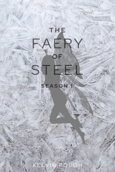 The Faery of Steel
