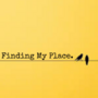 Finding My Place