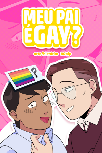 Meu pai &eacute; gay?