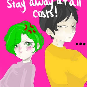 Stay away at all costs!