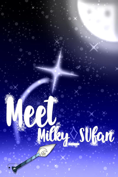 Meet Milky_SUfan