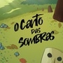 O Canto das Sombras