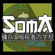 SOMA: School of Mercenaries &amp; Assassins [CANCELED]