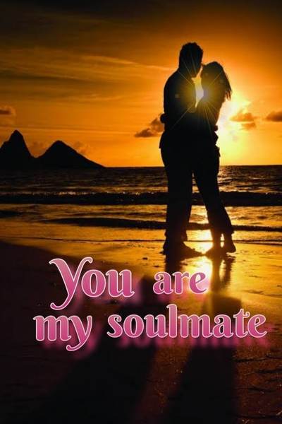 You are my soulmate 