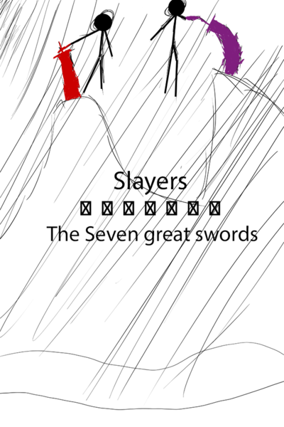 Slayers (The seven great swords)