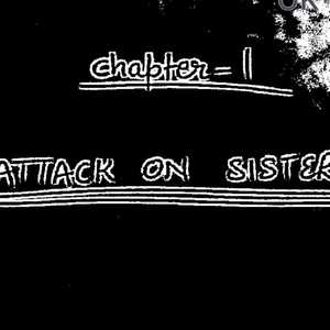 Attack on Sister
