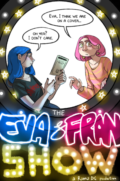The Eva&amp;Fran show 