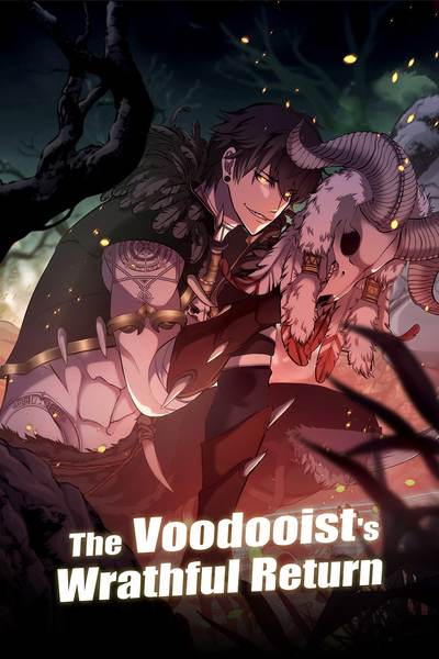 The Voodooist's Wrathful Return