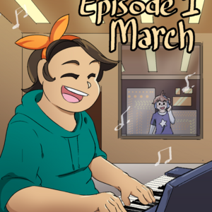 Episode 1: March