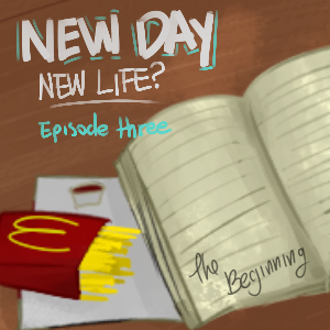 New Day, New Life? Part One