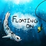 Floating On