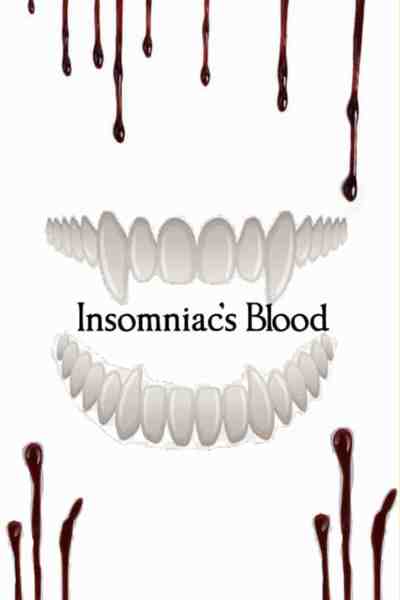 Insomniac’s Blood