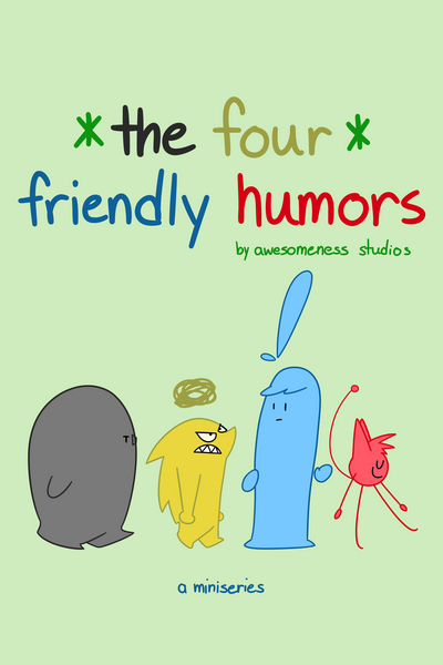 The Four Friendly Humors