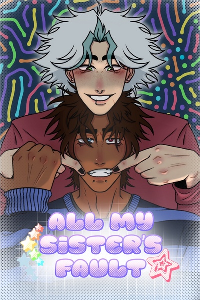 All My Sister's Fault 