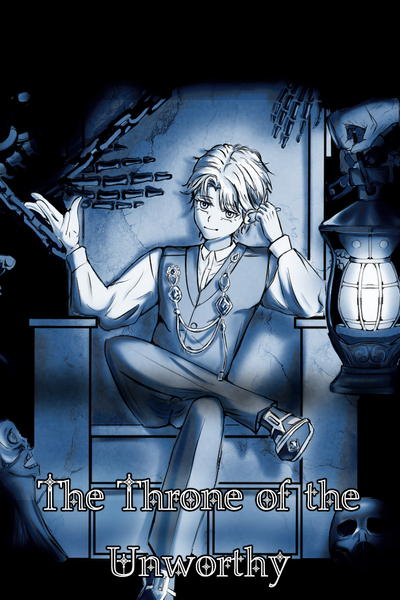The Throne of the Unworthy