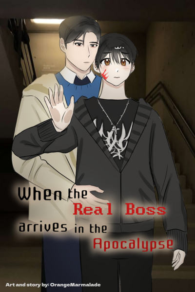 When the Real Boss Arrives in the Apocalypse 