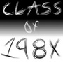 Class of 198X
