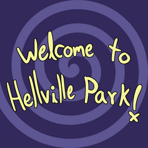 Ep 1 - Part 1 - Welcome To Hellville Park!