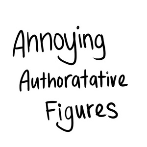 Annoying Authoritative Figure