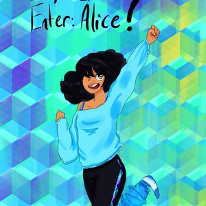 Enter: Alice!