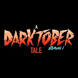 A DARKTOBER TALE season 1 (full season)