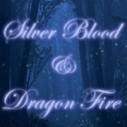 Silver Blood &amp; Dragon Fire