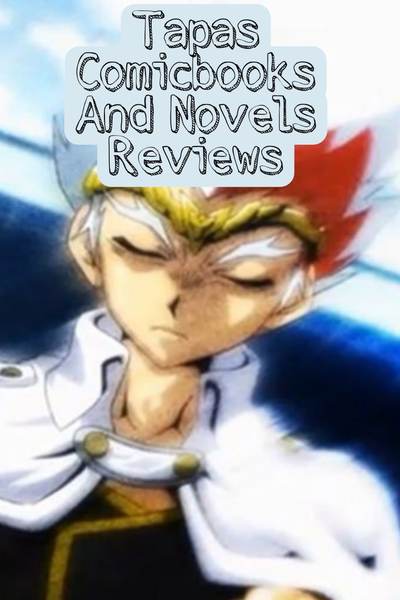 Tapas Comicbook And Novels Reviews 