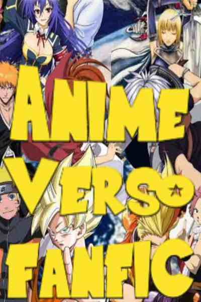 Anime Verso Fanfic