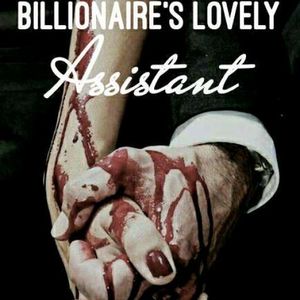 Billionaire's Lovely Assistant 
