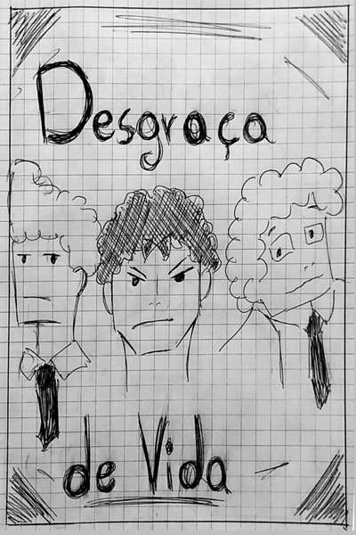 Desgra&ccedil;a de vida 