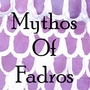 Mythos of Fadros